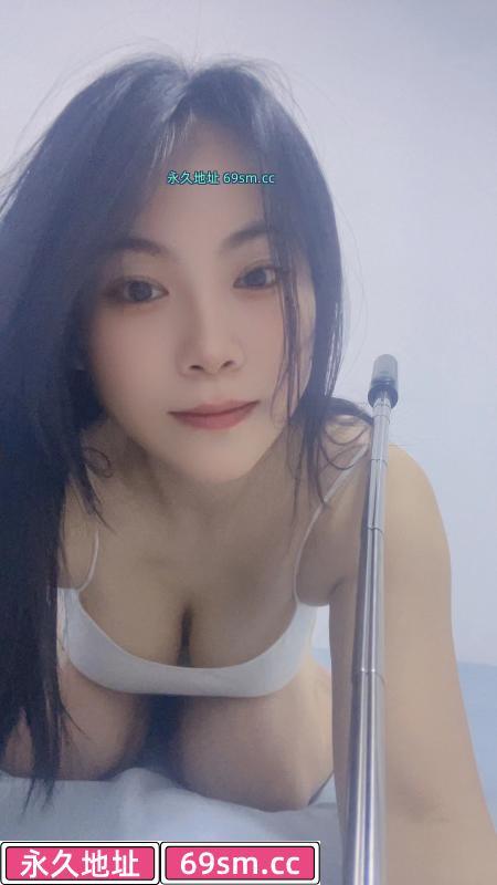 大胸梓萱莞式服务可吻